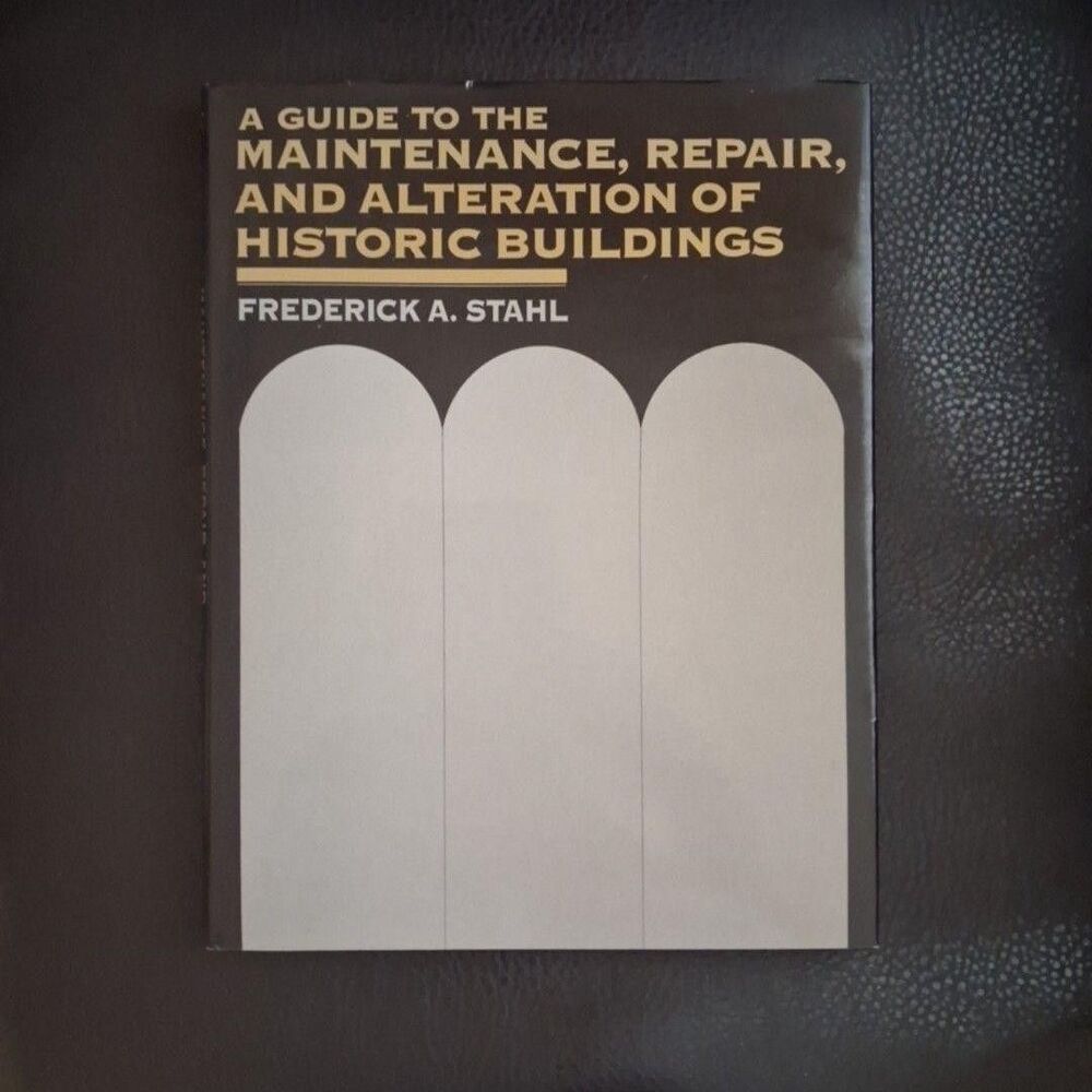 Guide To Maintenance Repair Alteration Historic Buildings Van Nostrand HC DJ